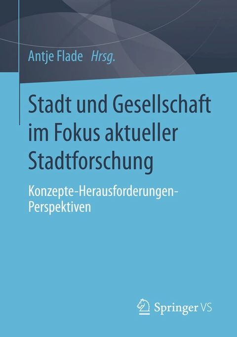 Stadt und Gesellschaft im Fokus aktueller Stadtforschung(Kobo/電子書)