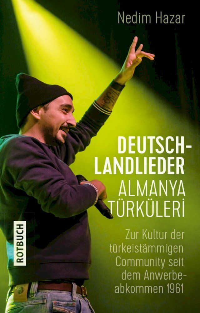  Deutschlandlieder. Almanya T&uuml;rk&uuml;leri(Kobo/電子書)