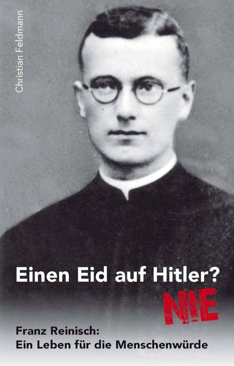 Einen Eid auf Hitler? NIE(Kobo/電子書)