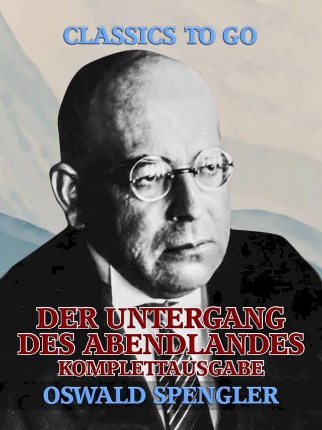  Der Untergang des Abendlandes - Komplettausgabe(Kobo/電子書)