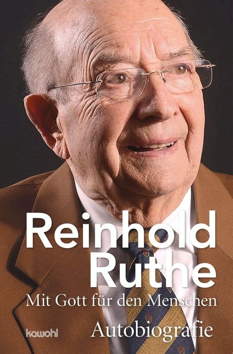 Reinhold Ruthe - Mit Gott für den Menschen(Kobo/電子書)