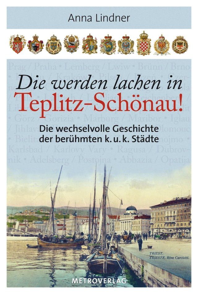  Die werden lachen in Teplitz-Sch&ouml;nau!(Kobo/電子書)