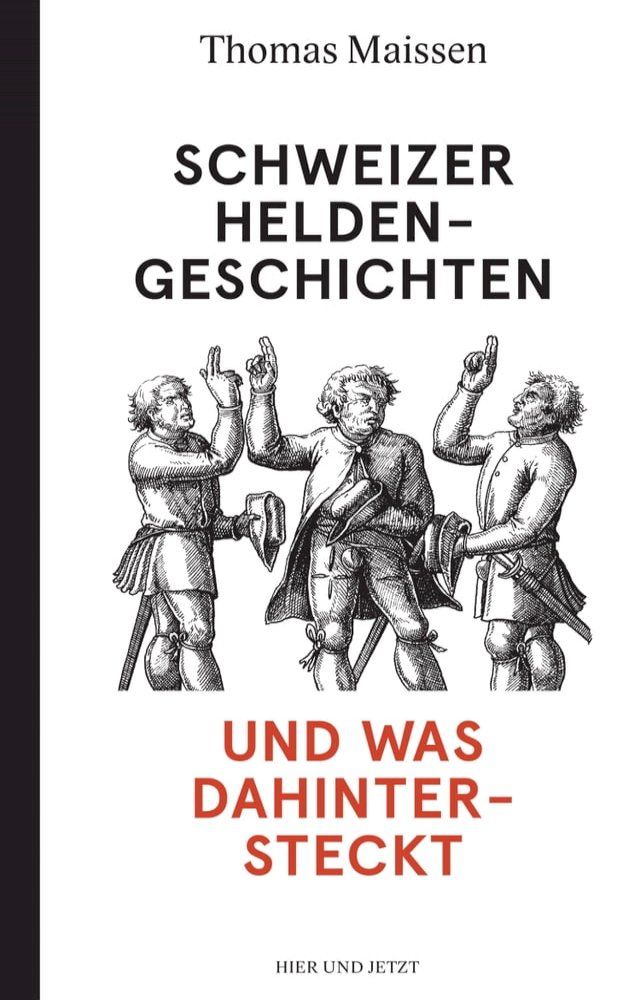  Schweizer Heldengeschichten - und was dahintersteckt(Kobo/電子書)