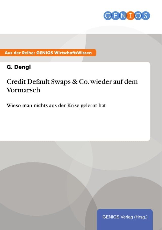  Credit Default Swaps & Co. wieder auf dem Vormarsch(Kobo/電子書)