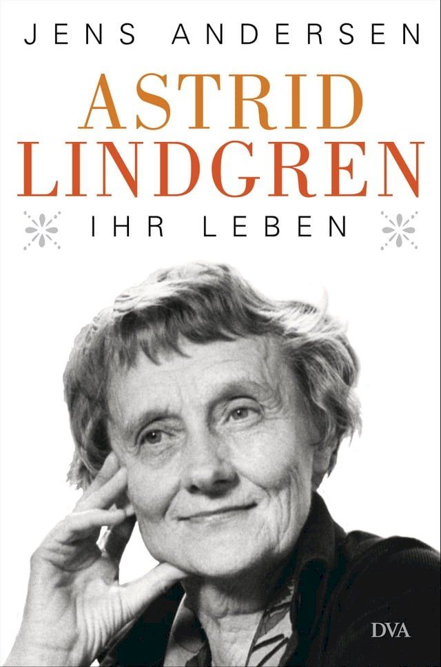  Astrid Lindgren. Ihr Leben(Kobo/電子書)