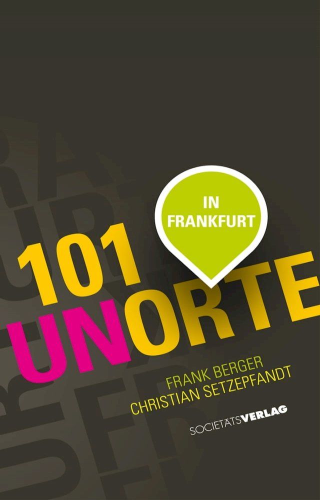  101 Unorte in Frankfurt(Kobo/電子書)