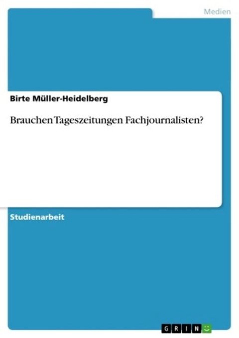 Brauchen Tageszeitungen Fachjournalisten?(Kobo/電子書)