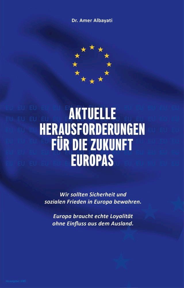  Aktuelle Herausforderungen f&uuml;r die Zukunft Europas(Kobo/電子書)