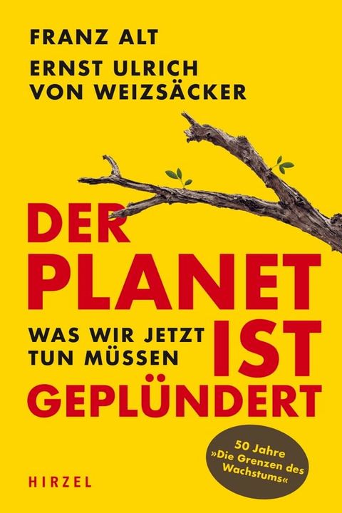 Der Planet ist geplündert. Was wir jetzt tun müssen.(Kobo/電子書)