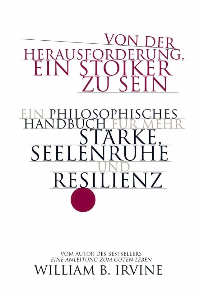  Von der Herausforderung, ein Stoiker zu sein(Kobo/電子書)