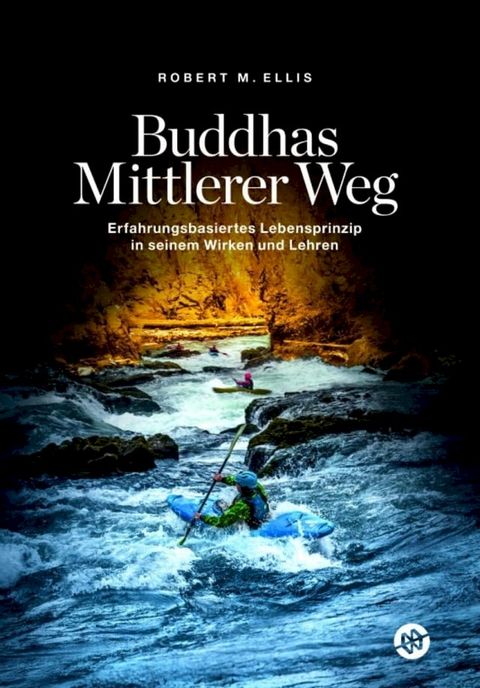 Buddhas Mittlerer Weg(Kobo/電子書)