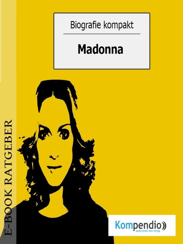  Biografie kompakt - Madonna(Kobo/電子書)