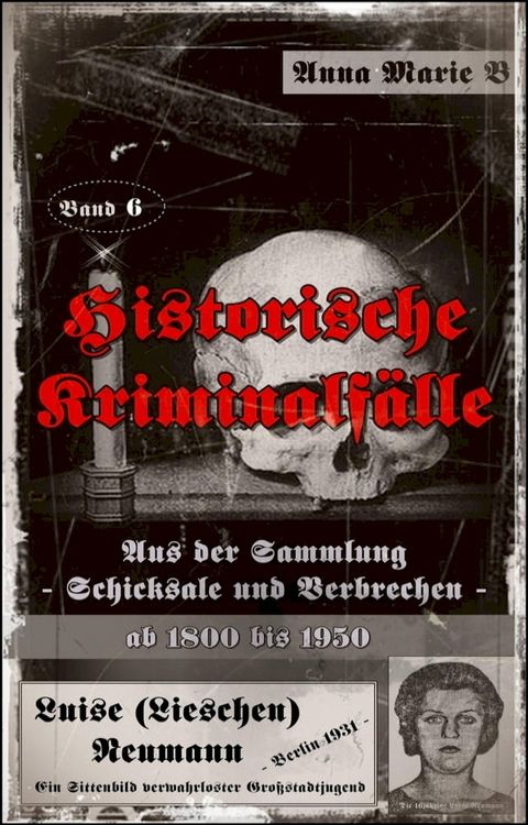 Historische Kriminalf&auml;lle(Kobo/電子書)