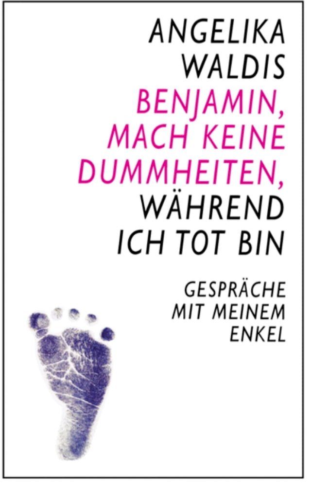  Benjamin, mach keine Dummheiten, während ich tot bin(Kobo/電子書)