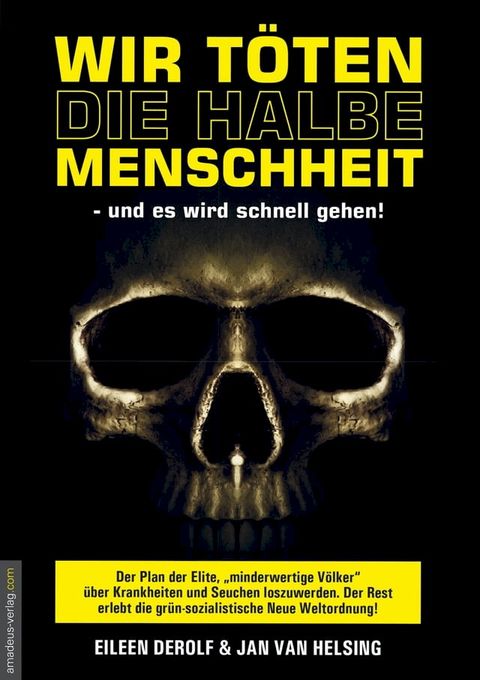 Wir töten die halbe Menschheit - und es wird schnell gehen(Kobo/電子書)