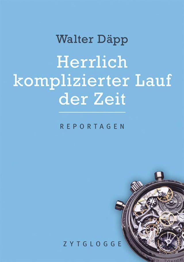  Herrlich komplizierter Lauf der Zeit(Kobo/電子書)