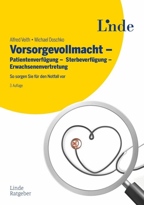 Vorsorgevollmacht - Patientenverf&uuml;gung - Sterbeverf&uuml;gung - Erwachsenenvertretung(Kobo/電子書)