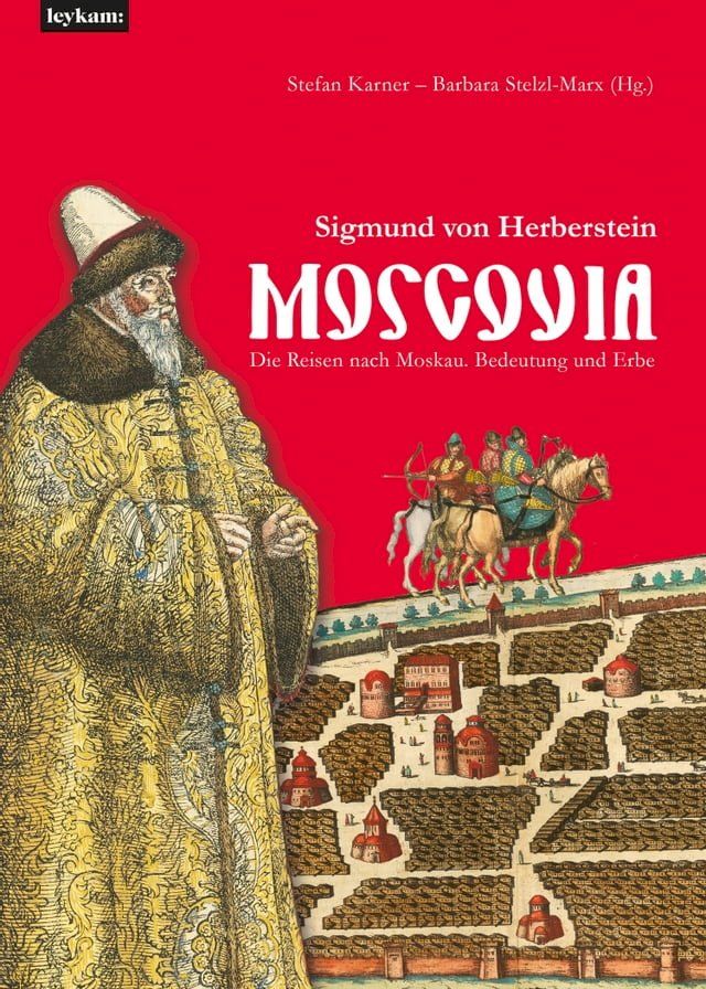  Moscovia – Sigmund von Herberstein(Kobo/電子書)