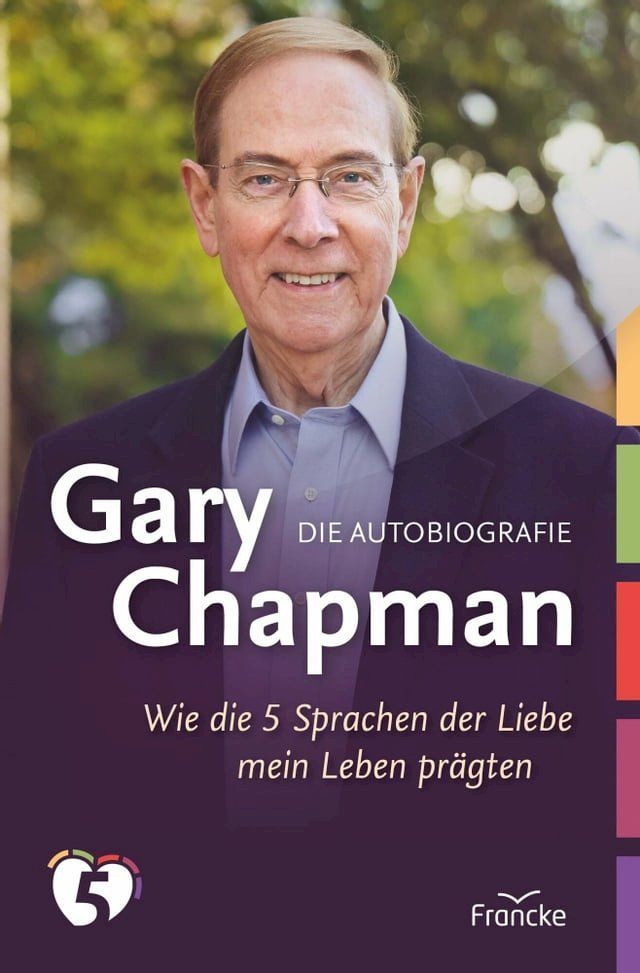  Gary Chapman. Die Autobiografie(Kobo/電子書)