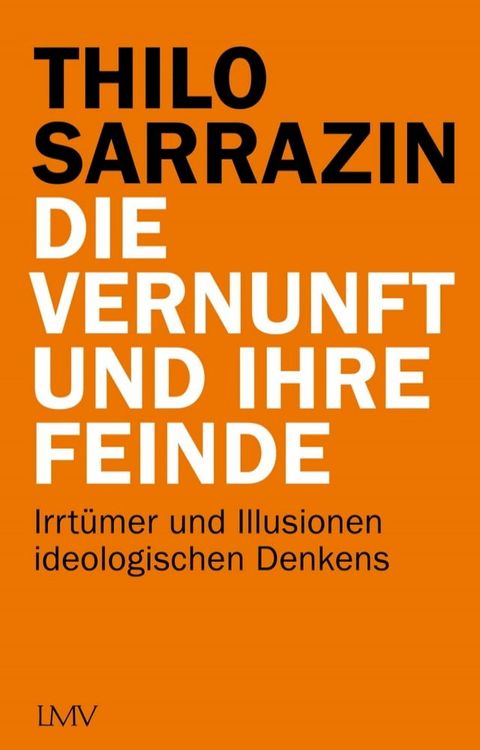 Die Vernunft und ihre Feinde(Kobo/電子書)