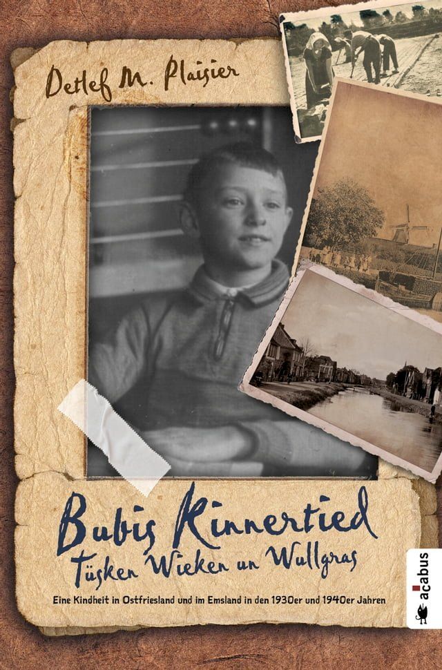  Bubis Kinnertied. Tüsken Wieken un Wullgras(Kobo/電子書)