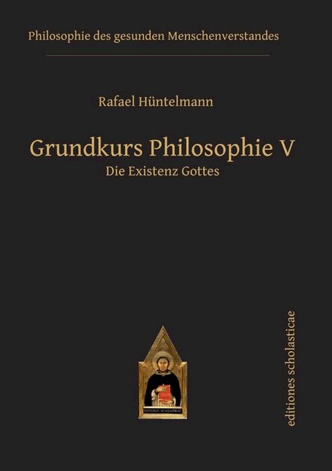 Grundkurs Philosophie V. Die Existenz Gottes(Kobo/電子書)