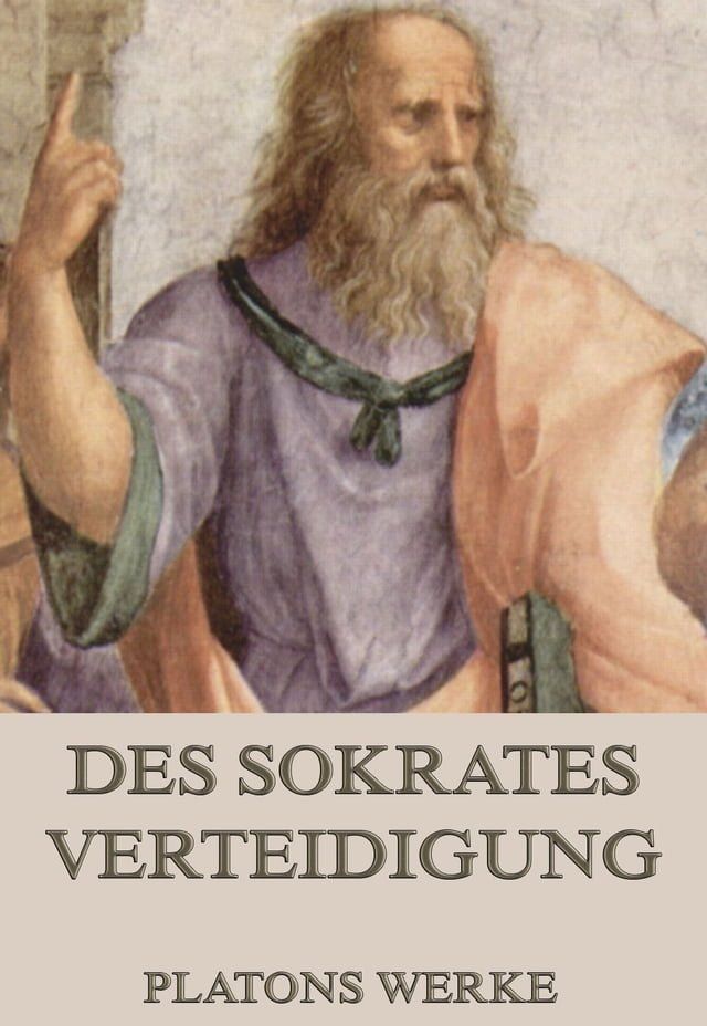  Des Sokrates Verteidigung(Kobo/電子書)