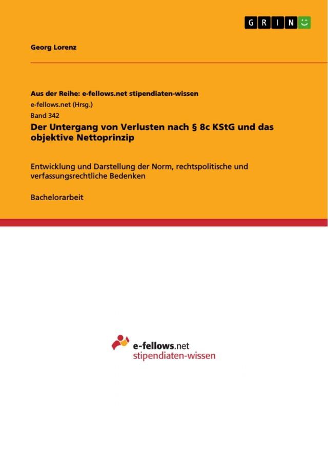  Der Untergang von Verlusten nach § 8c KStG und das objektive Nettoprinzip(Kobo/電子書)