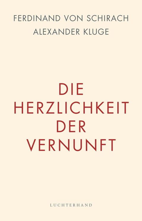 Die Herzlichkeit der Vernunft(Kobo/電子書)