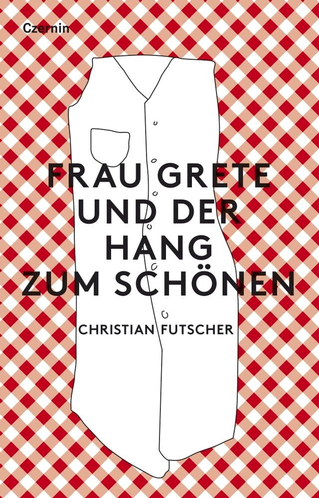  Frau Grete und der Hang zum Schönen(Kobo/電子書)