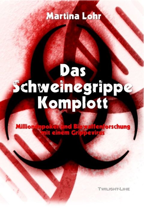 Das Schweinegrippe-Komplott(Kobo/電子書)