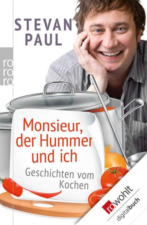 Monsieur, der Hummer und ich(Kobo/電子書)