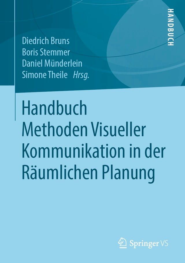  Handbuch Methoden Visueller Kommunikation in der Räumlichen Planung(Kobo/電子書)