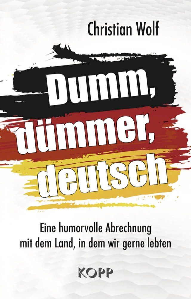  Dumm, d&uuml;mmer, deutsch(Kobo/電子書)