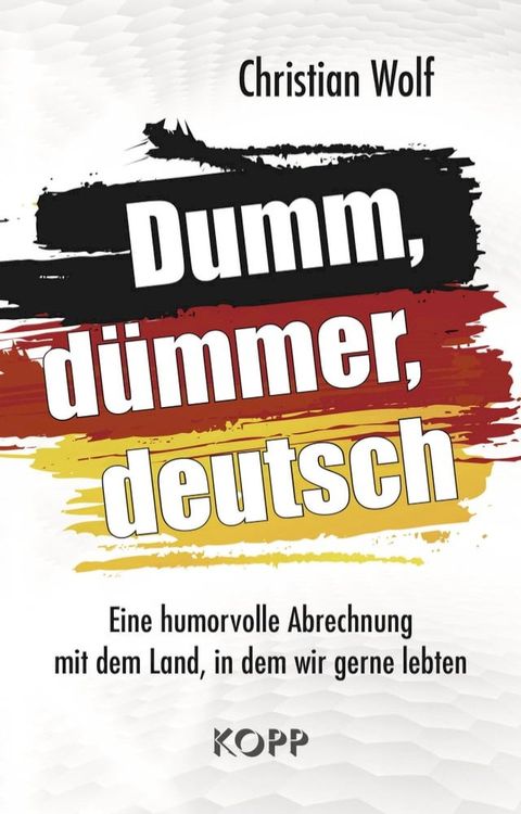 Dumm, d&uuml;mmer, deutsch(Kobo/電子書)