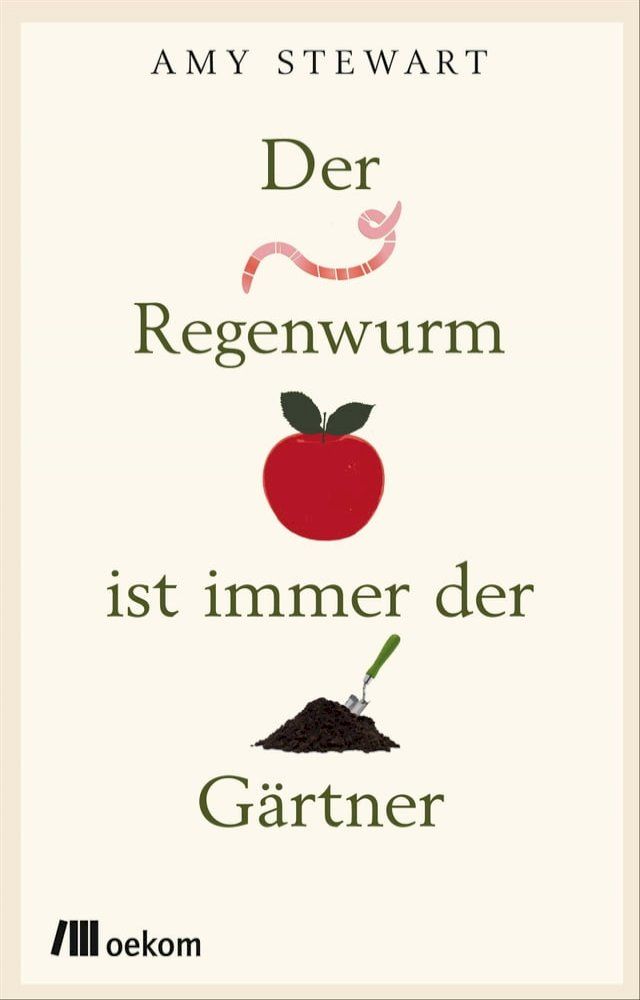  Der Regenwurm ist immer der Gärtner(Kobo/電子書)