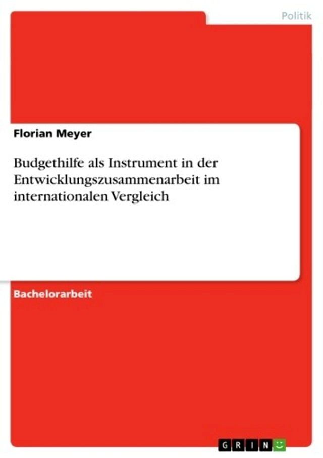  Budgethilfe als Instrument in der Entwicklungszusammenarbeit im internationalen Vergleich(Kobo/電子書)