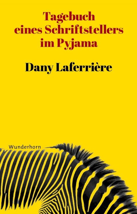 Tagebuch eines Schriftstellers im Pyjama(Kobo/電子書)