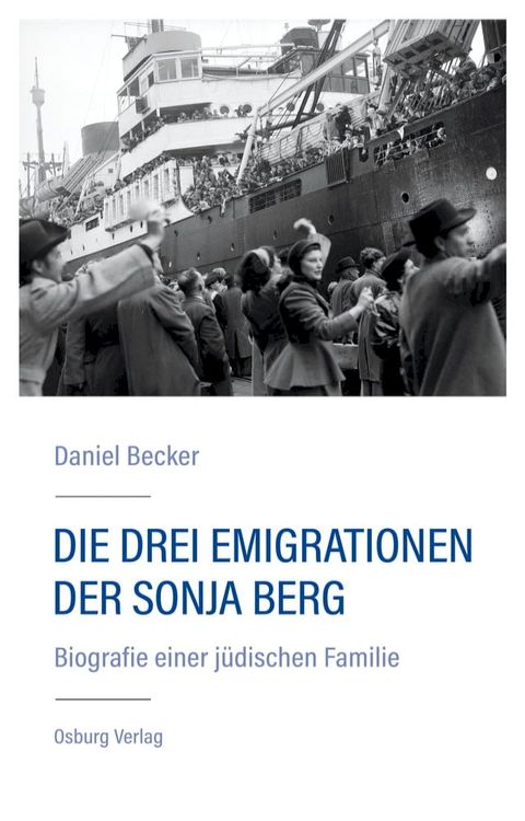 Die drei Emigrationen der Sonja Berg(Kobo/電子書)