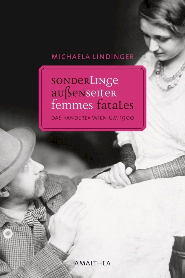  Sonderlinge, Au&szlig;enseiter, Femmes Fatales(Kobo/電子書)