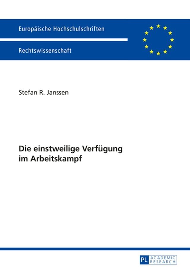  Die einstweilige Verfuegung im Arbeitskampf(Kobo/電子書)