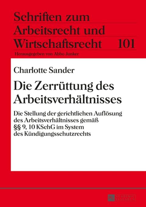 Die Zerruettung des Arbeitsverhaeltnisses(Kobo/電子書)