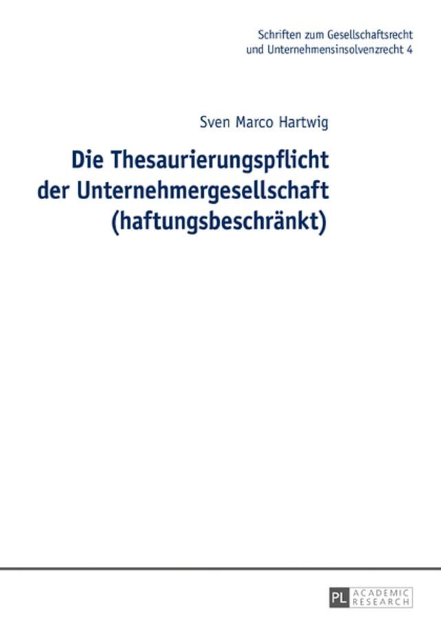  Die Thesaurierungspflicht der Unternehmergesellschaft (haftungsbeschraenkt)(Kobo/電子書)