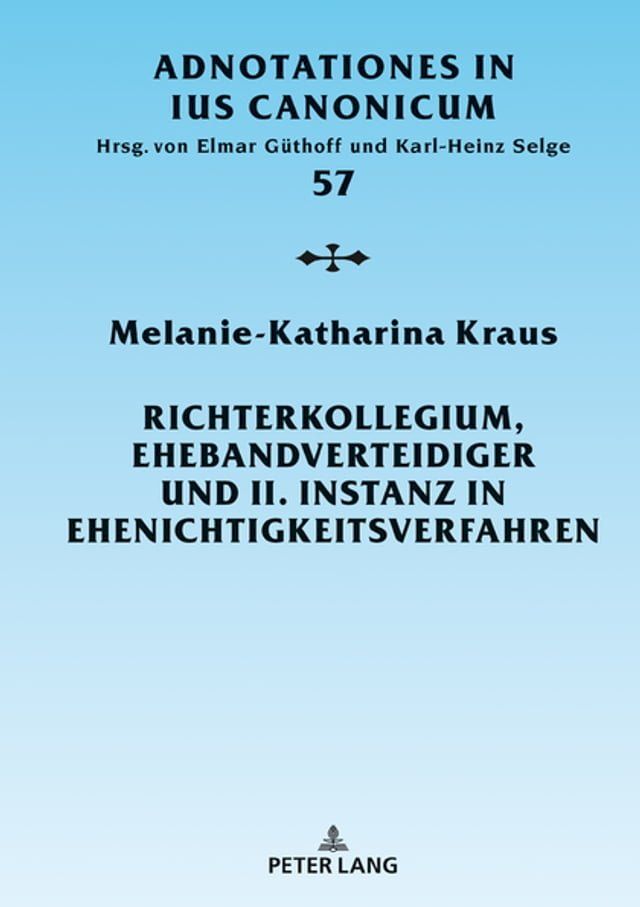  Richterkollegium, Ehebandverteidiger und II. Instanz in Ehenichtigkeitsverfahren(Kobo/電子書)