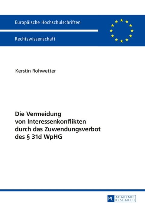 Die Vermeidung von Interessenkonflikten durch das Zuwendungsverbot des § 31d WpHG(Kobo/電子書)