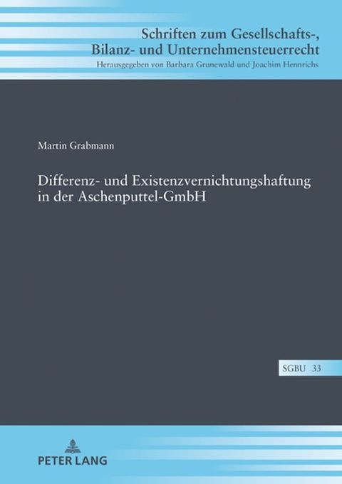 Differenz- und Existenzvernichtungshaftung in der Aschenputtel-GmbH(Kobo/電子書)