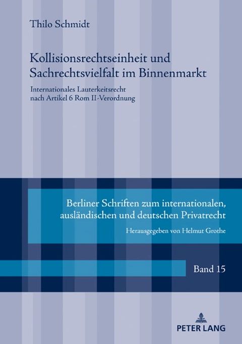 Kollisionsrechtseinheit und Sachrechtsvielfalt im Binnenmarkt(Kobo/電子書)