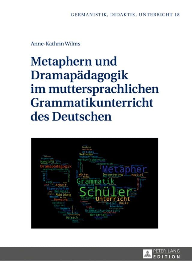  Metaphern und Dramapaedagogik im muttersprachlichen Grammatikunterricht des Deutschen(Kobo/電子書)