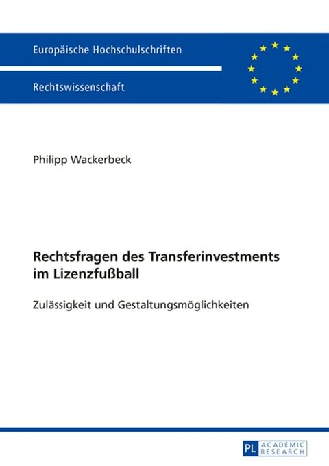 Rechtsfragen des Transferinvestments im Lizenzfu&szlig;ball(Kobo/電子書)