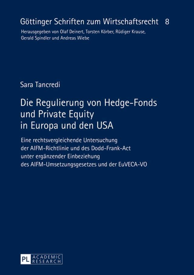  Die Regulierung von Hedge-Fonds und Private Equity in Europa und den USA(Kobo/電子書)